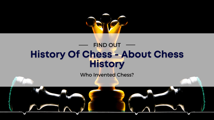 History of Chess