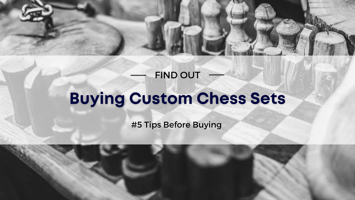 #5 Tips Before Buying Custom Chess Sets【BEST 2024】 – Chess4pro